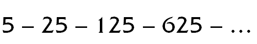 [5, 25, 125, ...]