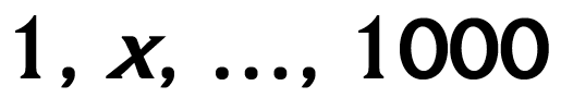 [1, n, ..., 1000]