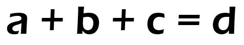[a + b + c = d]
