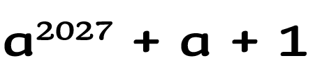 [a^2027+a+1]